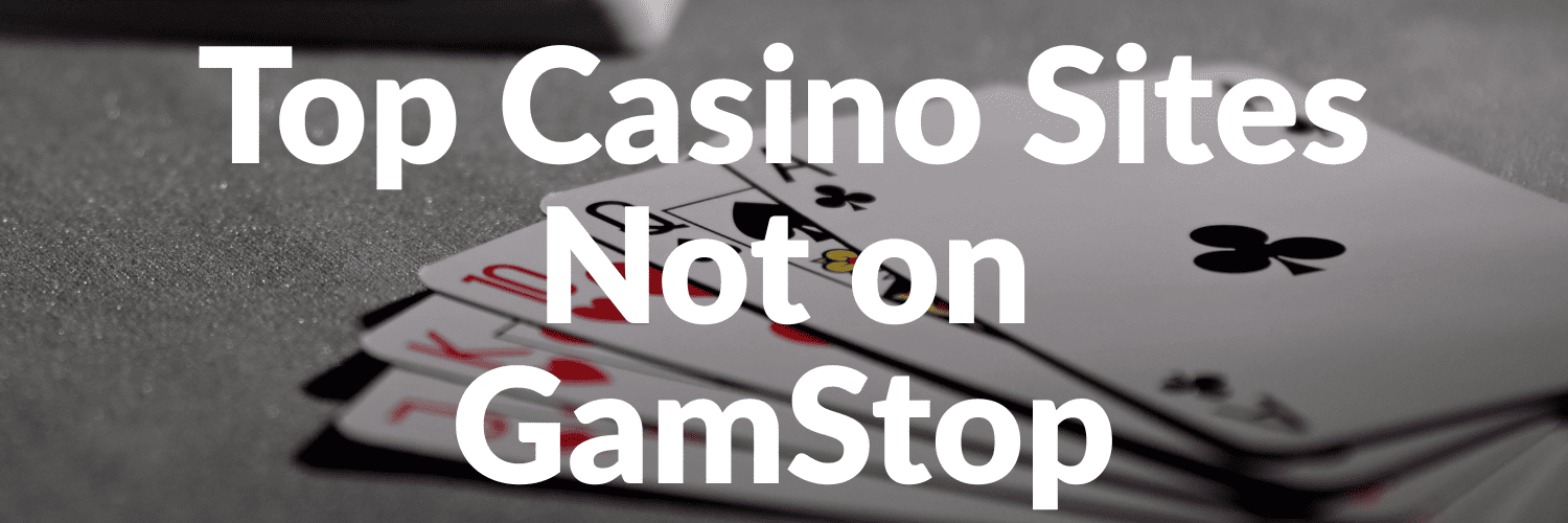 Discover Casino Sites Not on Gamstop Play Freely and Win Big!