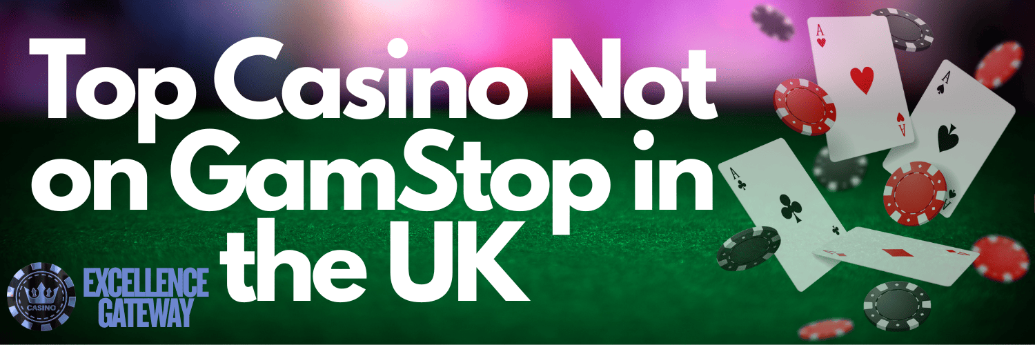 Exploring Casinos Not Registered on Gamstop Exploring Casinos Not Registered on Gamstop